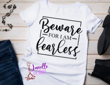 Load image into Gallery viewer, Beware for I am Fearless shirt
